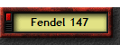 FENDEL 147