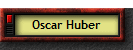 OSCAR HUBER