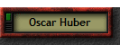 OSCAR HUBER